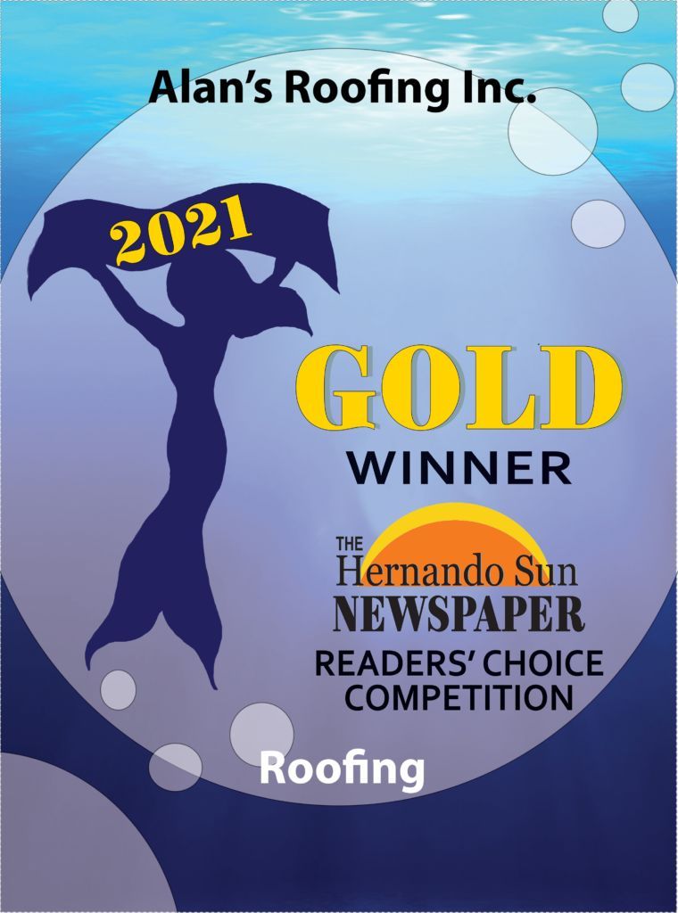 Alan's Roofing Inc. 2021 Gold winner of the Hernando Sun Newspaper Readers' Choice Competition for Roofing