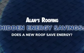 Alans Blog hidden energy savings roofing